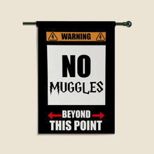 Load image into Gallery viewer, No Muggles Allowed Flag